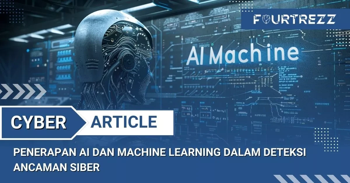 Panduan Lengkap Tools AI untuk Deteksi Ancaman Siber Efektif