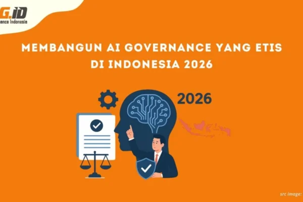 Analisis Kesiapan Indonesia Hadapi Era AI dengan Regulasi Risiko