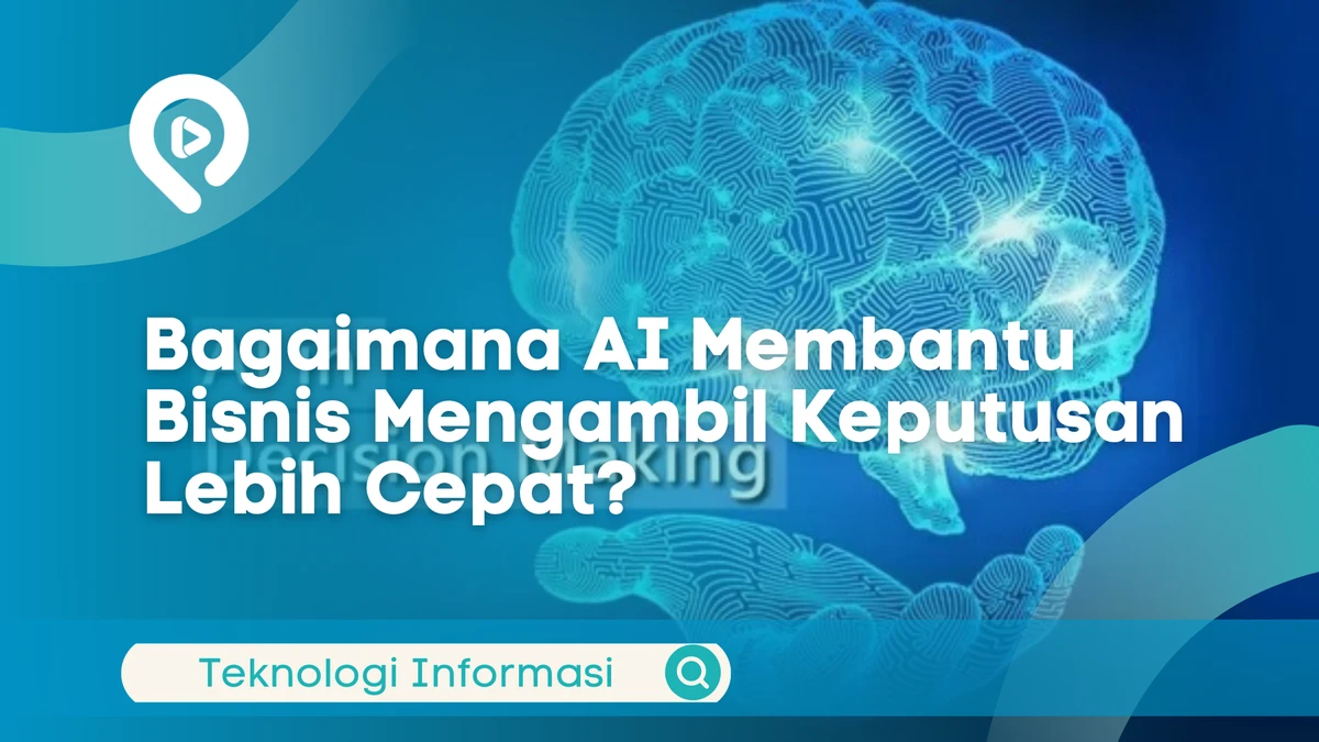 Peran AI dalam Pengambilan Keputusan Bisnis di Indonesia